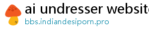 ai undresser website